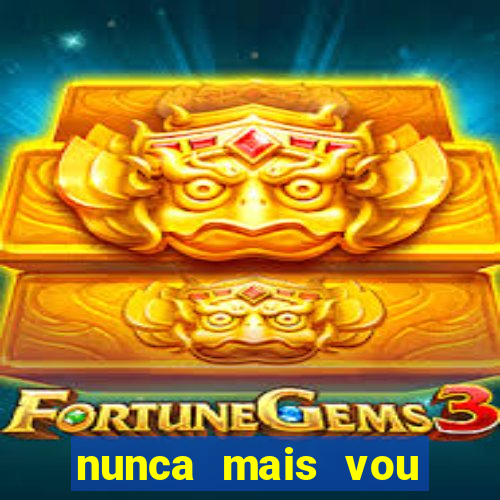 nunca mais vou roubar na trindade zacarias